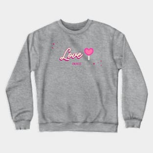 Love Crewneck Sweatshirt